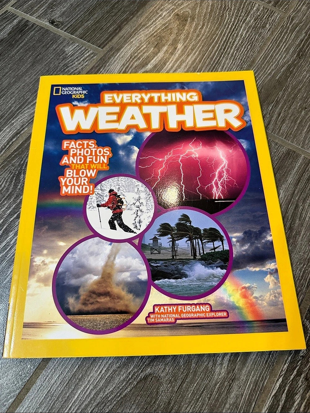 National Geographic Kids Everything Weather; The Kid's Book of Weather EUC